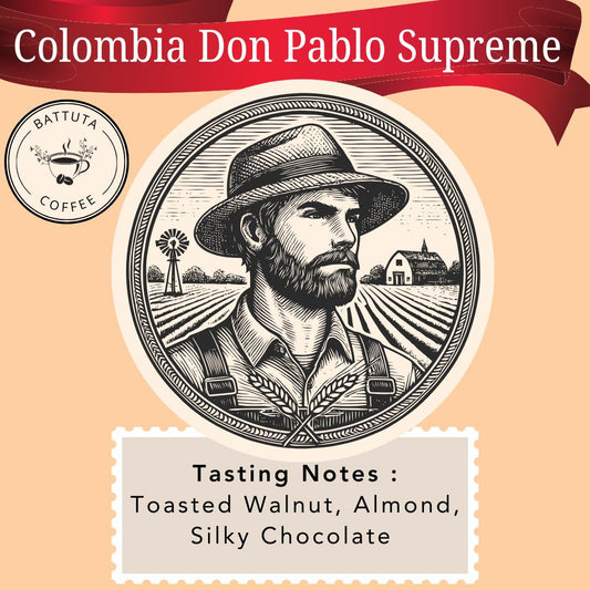 [Battuta Coffee] Colombia Don Pablo Supreme Coffee - 100% Arabica